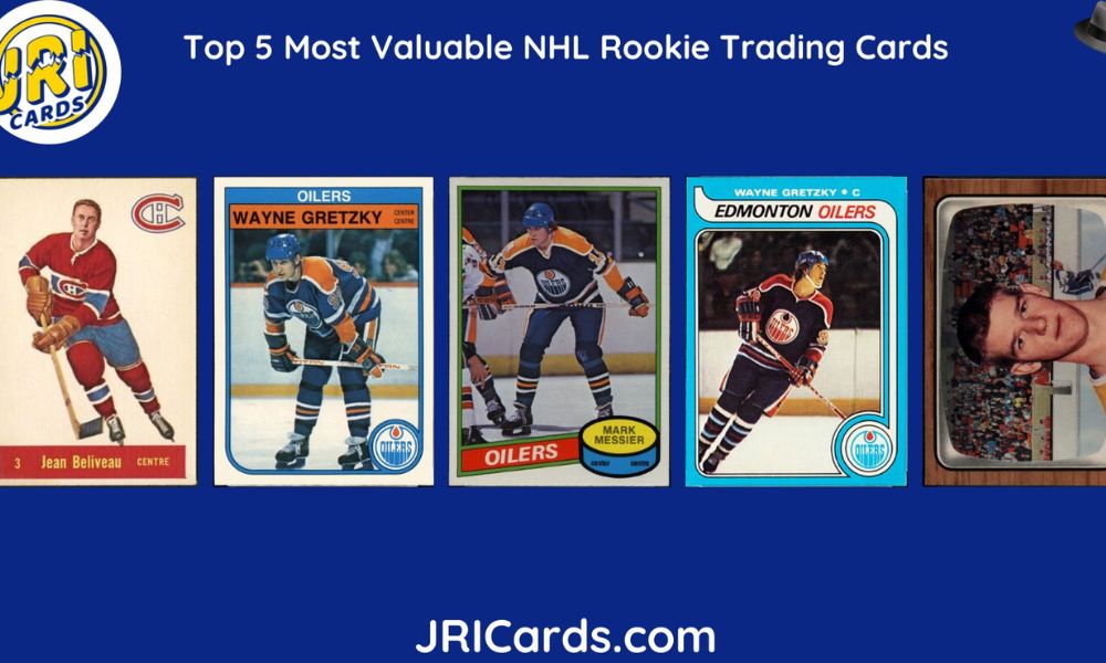 Top 5 Most Valuable NHL Rookie Trading Cards