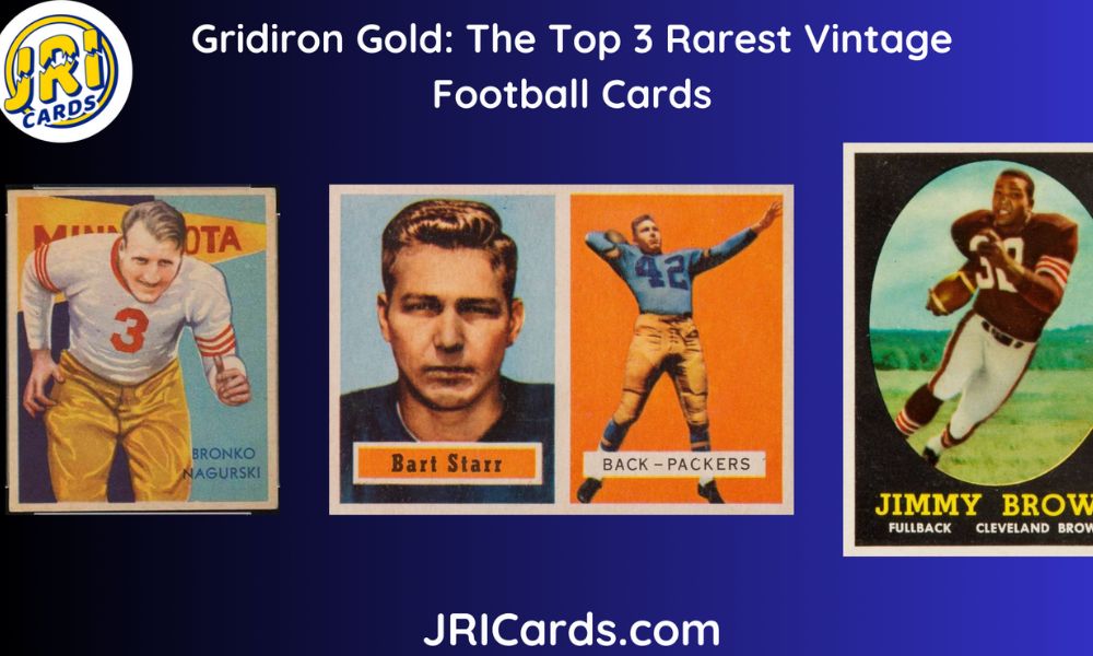 Gridiron Gold: The Top 3 Rarest Vintage Football Cards
